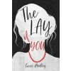 The Lay of You (Corrie MacKay)(Brožovaná)