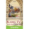 Karel IV. - jménem koruny, jménem lásky