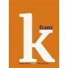 Kafka 3 - Roky poznání - Reiner Stach