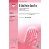 A Cole Porter Jazz Trio/SATB* a cappella