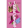 INSECTES AUTOUR DE NOUS (EMMANUELLE KECIR-LEPETIT)(Pevná)