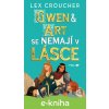 E-kniha Gwen & Art se nemají v lásce - Lex Croucher