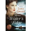 At The Water´s Edge - Sara Gruen