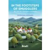 In the Footsteps of Smugglers