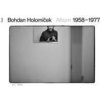 Album 1958–1977 - Bohdan Holomíček