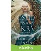 E-kniha Osud vpísaný v krvi - Danielle L. Jensen