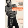 Trainspotting (Irvine Welsch)(Brožovaná)