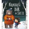 Najkrajší dar na svete - Mark Sperring, Lucy Fleming