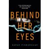 Behind Her Eyes - Sarah Pinborough