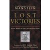 Lost Victories: The War Memoirs of Hilters Most Brilliant General (Manstein Erich)