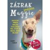 Zázrak jménem Maggie - Kasey Carlin