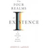 The Four Realms of Existence – A New Theory of Being Human (Joseph E. Ledoux)(Pevná)