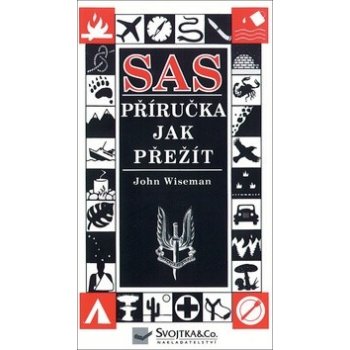 SAS Příručka jak přežít - John Wiseman