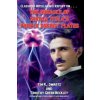 The Miracle of Nikola Tesla's Purple Energy Plates (Timothy Green Beckley,Tim R Swartz)(Brožovaná)