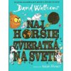 Najhoršie zvieratká na svete - David Walliams