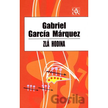 Zlá hodina - Gabriel García Márquez