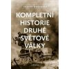 Kompletní historie druhé světové války - Olivier Wieviorka