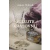Milujte královnu - Anton Hykisch