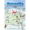 Pracovný zošit z matematiky pre 3. ročník ŠZŠ, 1. časť