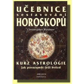 Učebnice sestavování horoskopů - Christopher A. Weidner