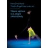 Tělesná výchova na 1. stupni základní školy - Hana Dvořáková