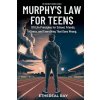 Murphy's Law For Teens (Ethereal Ray)(Brožovaná)