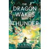 Dragon Wakes With Thunder