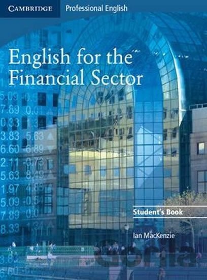 English for the Financial Sector Students Book - Ian Mackenzie