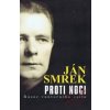 Proti noci (bez prebalu) - Smrek Ján