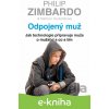 E-kniha Odpojený muž - Coulombová Nikita D. Zimbardo Philip,