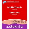 Dolphin Readers 2: Double Trouble / Super Sam Audio CD - Craig Wright