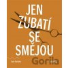 Jen zubatí se smějou - Zyta Rudzka