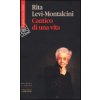 Cantico di una vita (Rita Levi-Montalcini)(Brožovaná)