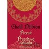 Prorok, Prorokova záhrada - Chalíl Džibrán