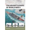 Italian Battleships of World War II (Mark Stille)(Brožovaná)