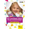 Hry v materskej škole pre deti od dvoch rokov - Barbora Kováčová, Lucie Víchová, Katarína Dutková
