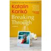 Breaking Through