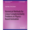 Numerical Methods for Linear Complementarity Problems in Physics-Based Animation