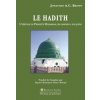 Le Hadith (Brown,Jonathan A.C.)(Brožovaná)