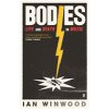 Bodies (Winwood Ian)