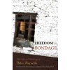 Freedom In Bondage (Adeu Rinpoche)(Brožovaná)