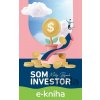 E-kniha Som Investor - Matej Bajzík