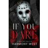 If You Dare (Harmony West)(Brožovaná)