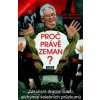 Proč právě Zeman? - Jan Herzmann, Martin Komárek