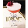 Craft Cocktail Party (Julie Reiner)(Pevná)