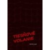Tiesňové volanie (Peter Lavo)