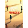 Probuzení - Laurent Gounelle