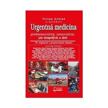 Urgentná medicína - Viliam Dobiáš a kolektív