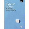 Ozdravné postupy a řešení krize bank - Karolína Půlpánová