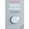 Umění uměřenosti - Svend Brinkmann